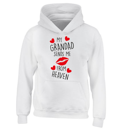 My grandad sends me kisses from heaven children's white hoodie 12-14 Years