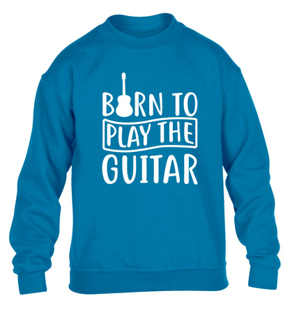 Born to play the guitar children's blue sweater 12-14 Years
