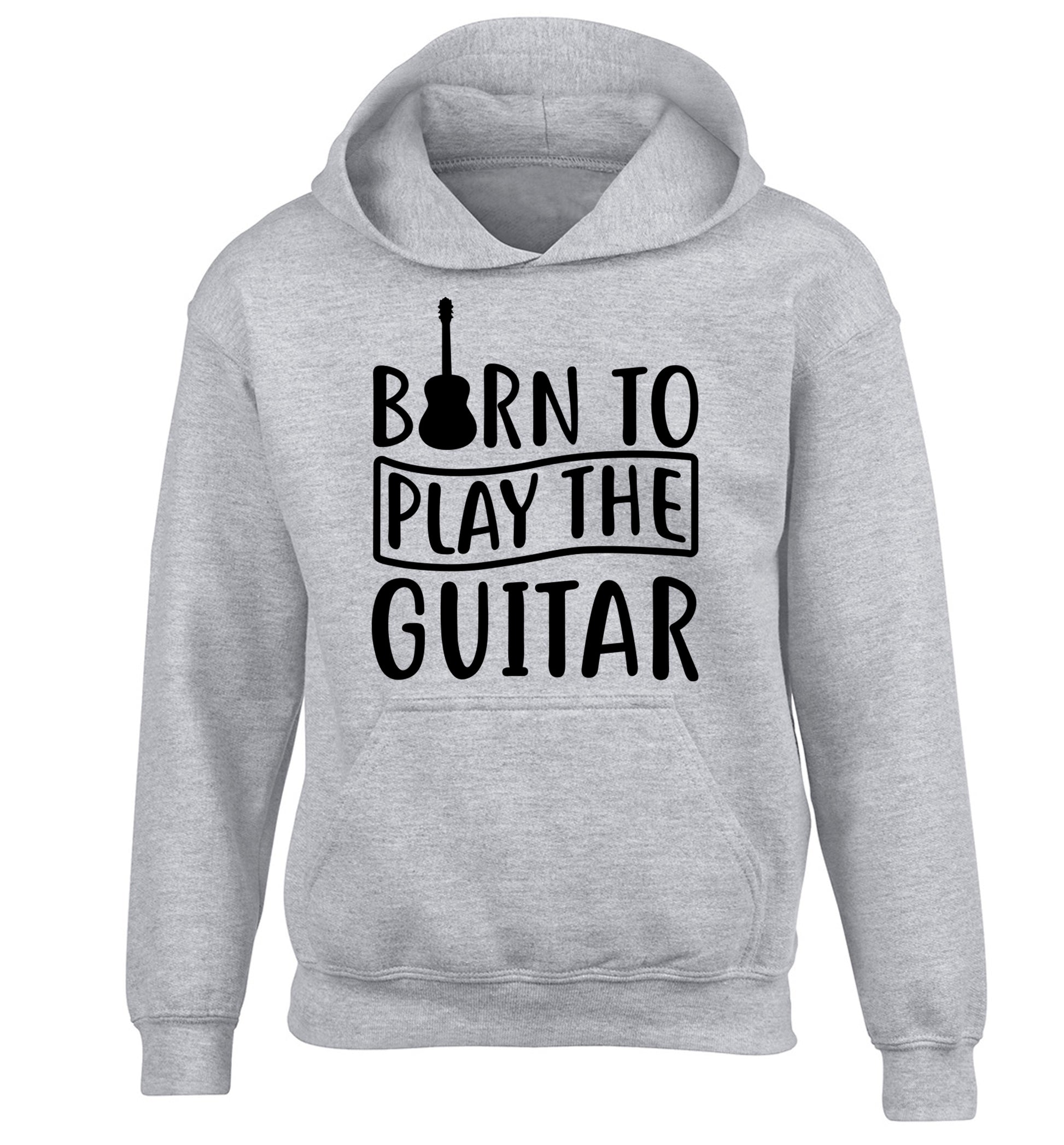 Born to play the guitar children's grey hoodie 12-14 Years