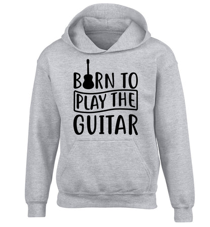 Born to play the guitar children's grey hoodie 12-14 Years