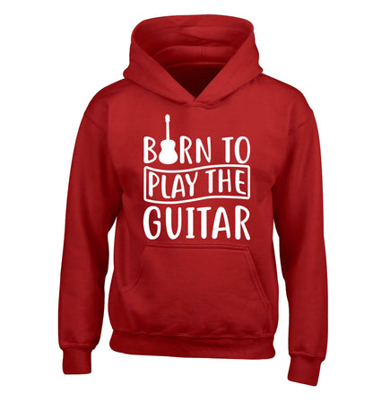 Born to play the guitar children's red hoodie 12-14 Years