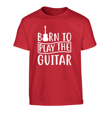 Born to play the guitar Children's red Tshirt 12-14 Years