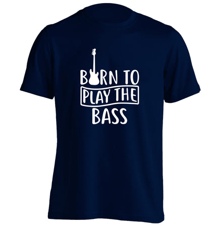Born to play the bass adults unisex navy Tshirt 2XL