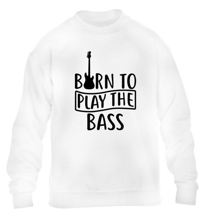 Born to play the bass children's white sweater 12-14 Years