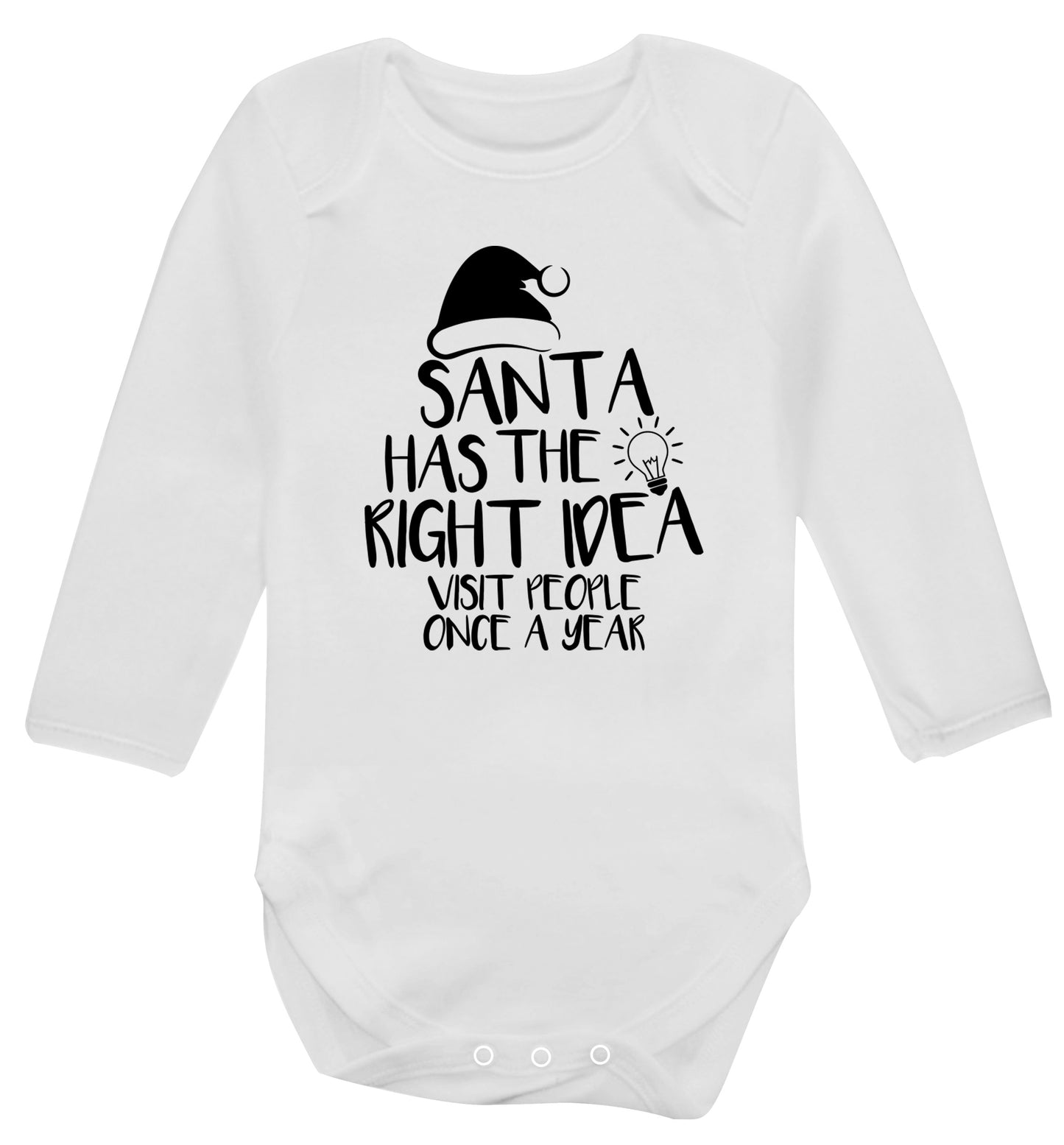 Santa has the right idea visit people once a year Baby Vest long sleeved white 6-12 months