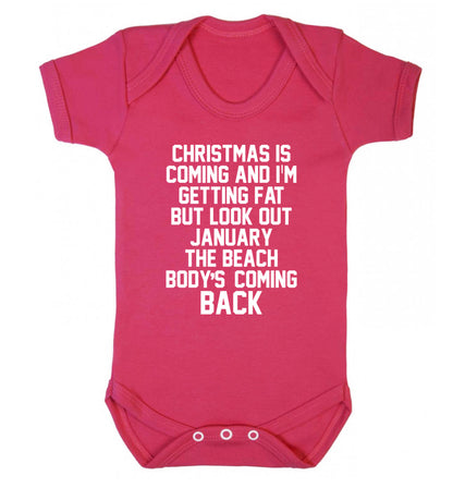 Christmas is coming and I'm getting fat but look out January the beach body's coming back! Baby Vest dark pink 18-24 months