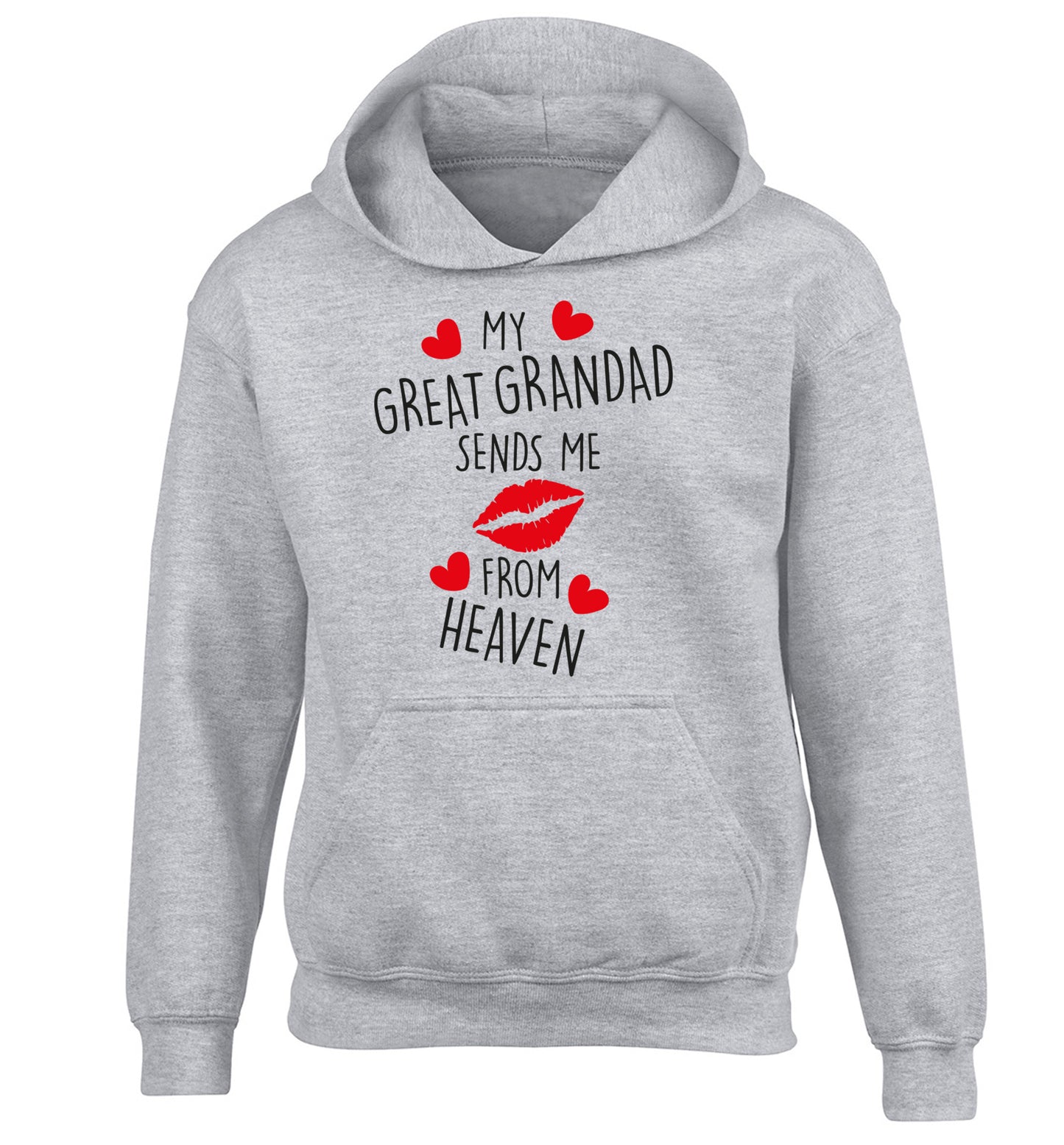My great grandad sends me kisses from heaven children's grey hoodie 12-14 Years