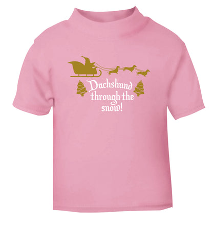 Dachshund through the snow light pink Baby Toddler Tshirt 2 Years