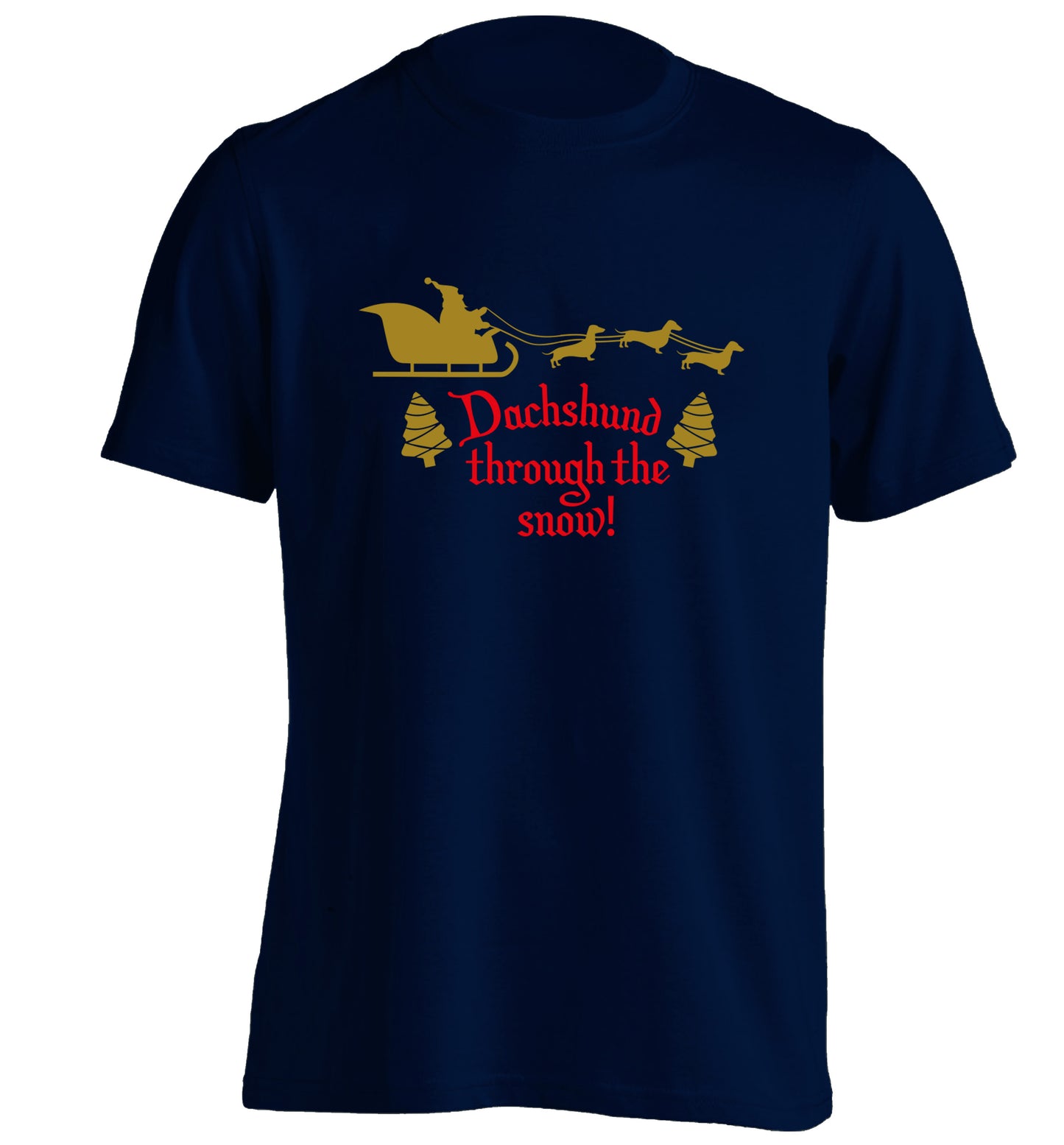 Dachshund through the snow adults unisex navy Tshirt 2XL