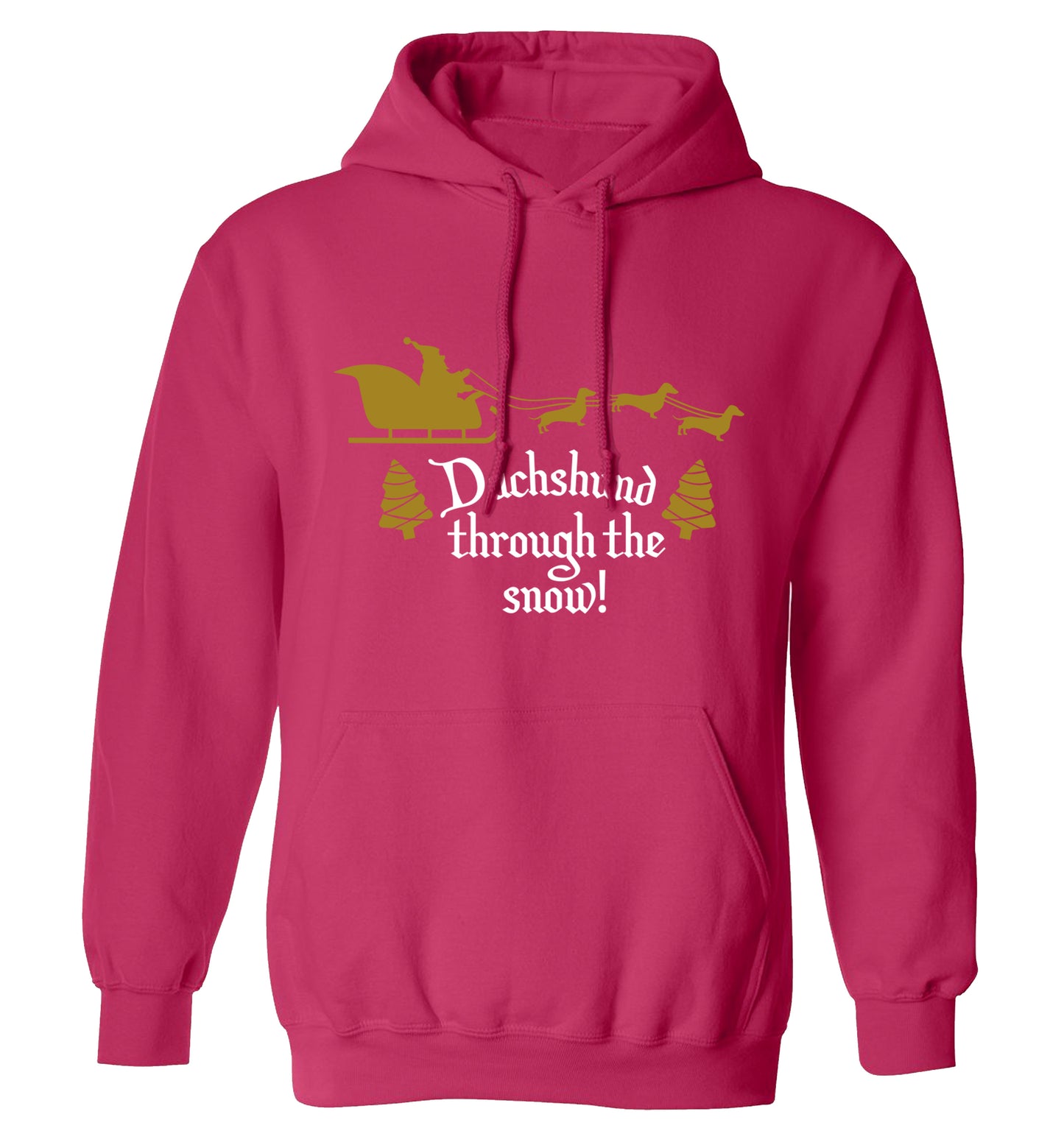 Dachshund through the snow adults unisex pink hoodie 2XL