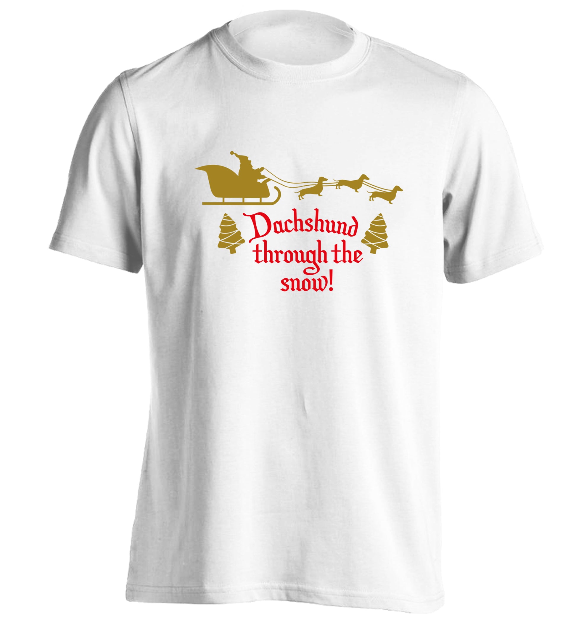 Dachshund through the snow adults unisex white Tshirt 2XL