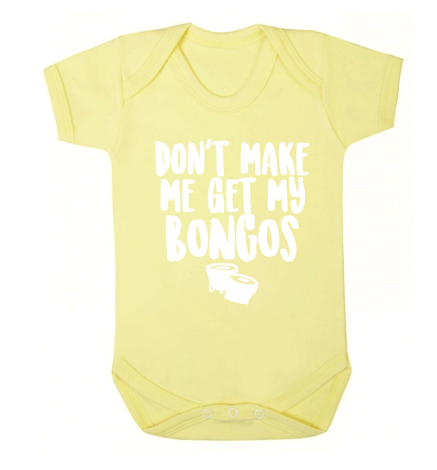 Don't make me get my bongos Baby Vest pale yellow 18-24 months