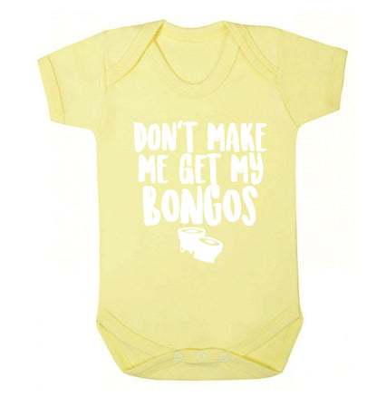 Don't make me get my bongos Baby Vest pale yellow 18-24 months