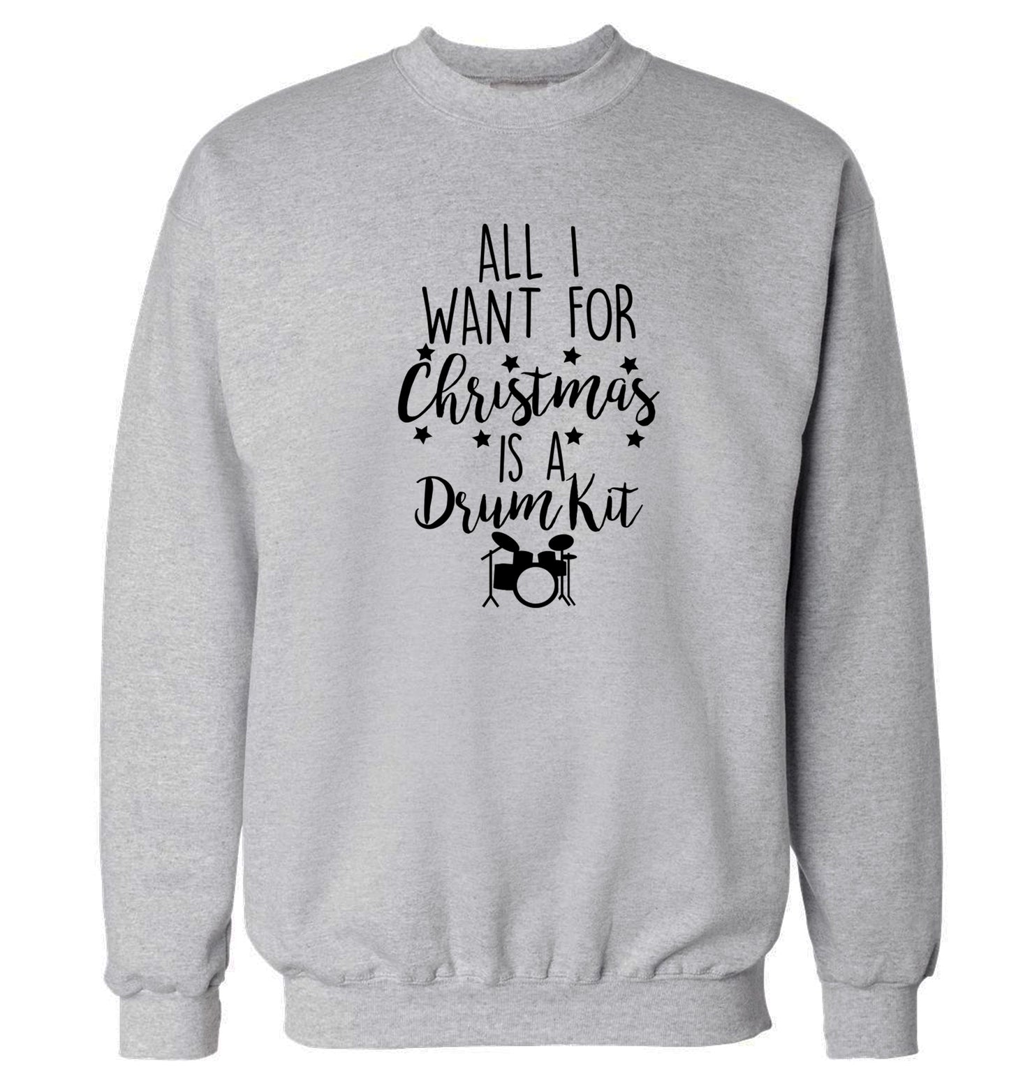 All I want for Christmas is a drum kit! Adult's unisex grey Sweater 2XL