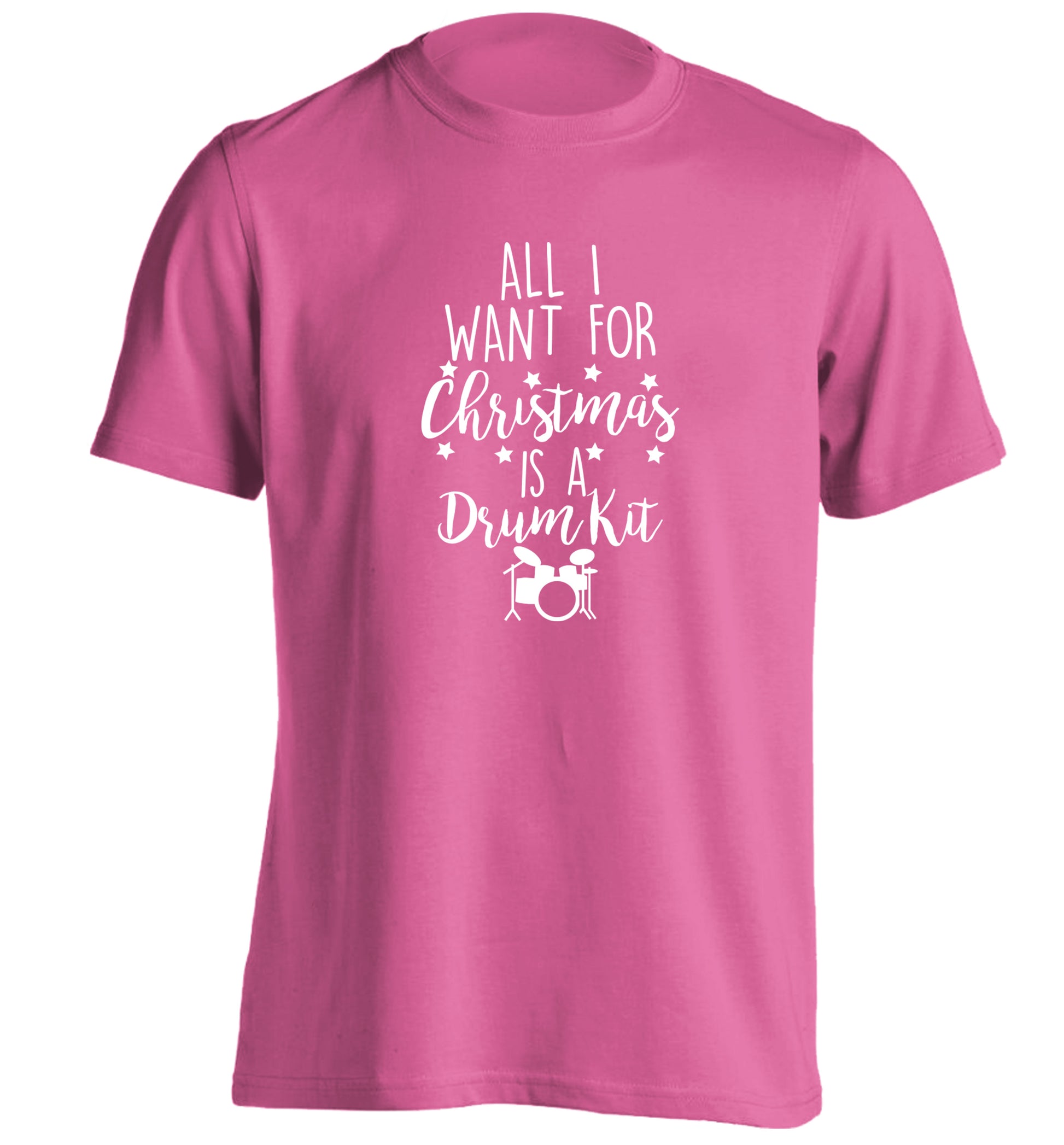 All I want for Christmas is a drum kit! adults unisex pink Tshirt 2XL