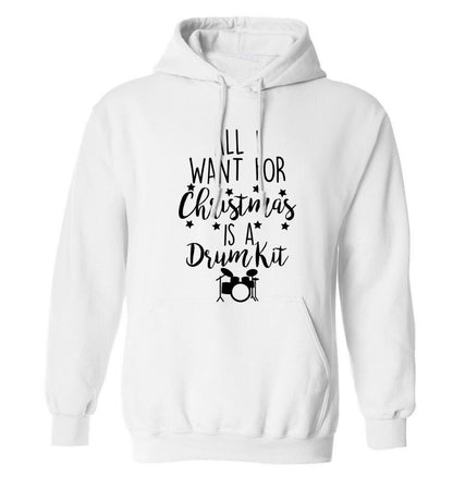 All I want for Christmas is a drum kit! adults unisex white hoodie 2XL
