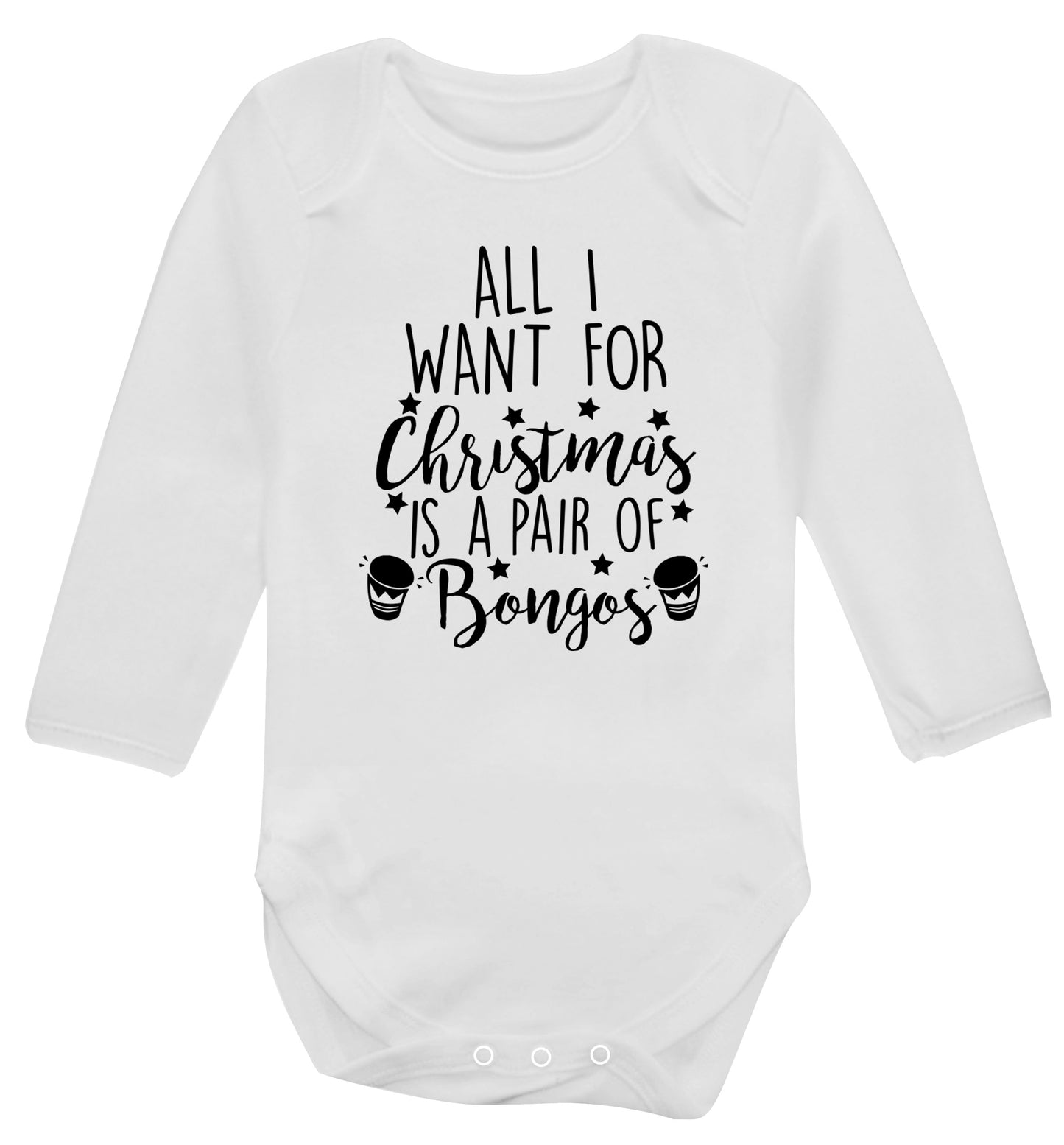All I want for Christmas is a pair of bongos! Baby Vest long sleeved white 6-12 months
