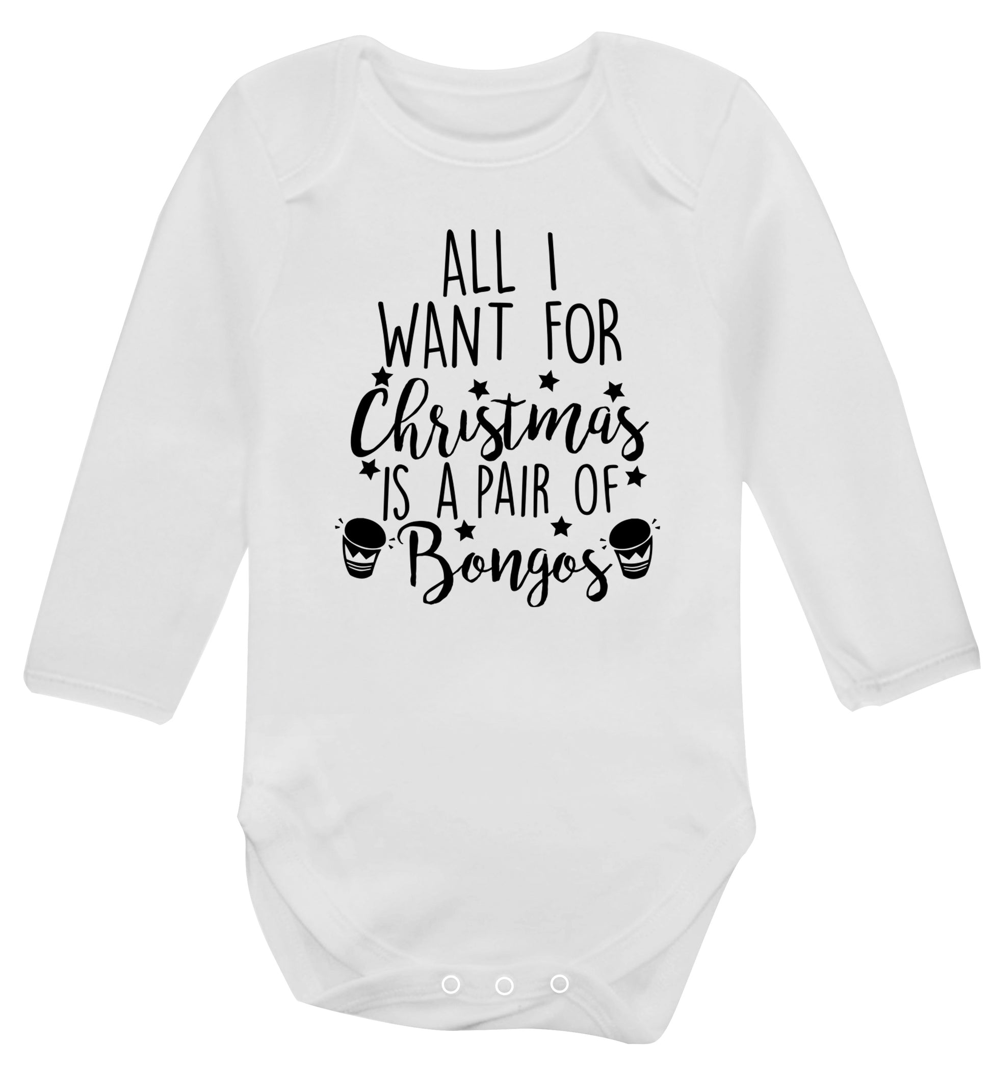 All I want for Christmas is a pair of bongos! Baby Vest long sleeved white 6-12 months