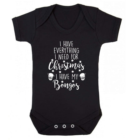 I have everything I need for Christmas I have my bongos! Baby Vest black 18-24 months