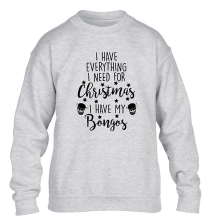 I have everything I need for Christmas I have my bongos! children's grey sweater 12-14 Years