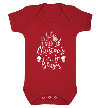 I have everything I need for Christmas I have my bongos! Baby Vest red 18-24 months