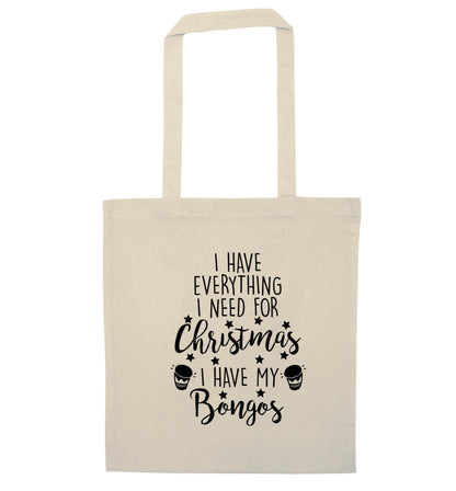 I have everything I need for Christmas I have my bongos! natural tote bag