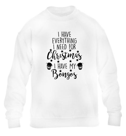 I have everything I need for Christmas I have my bongos! children's white sweater 12-14 Years