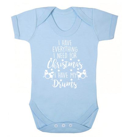 I have everything I need for Christmas I have my drums! Baby Vest pale blue 18-24 months