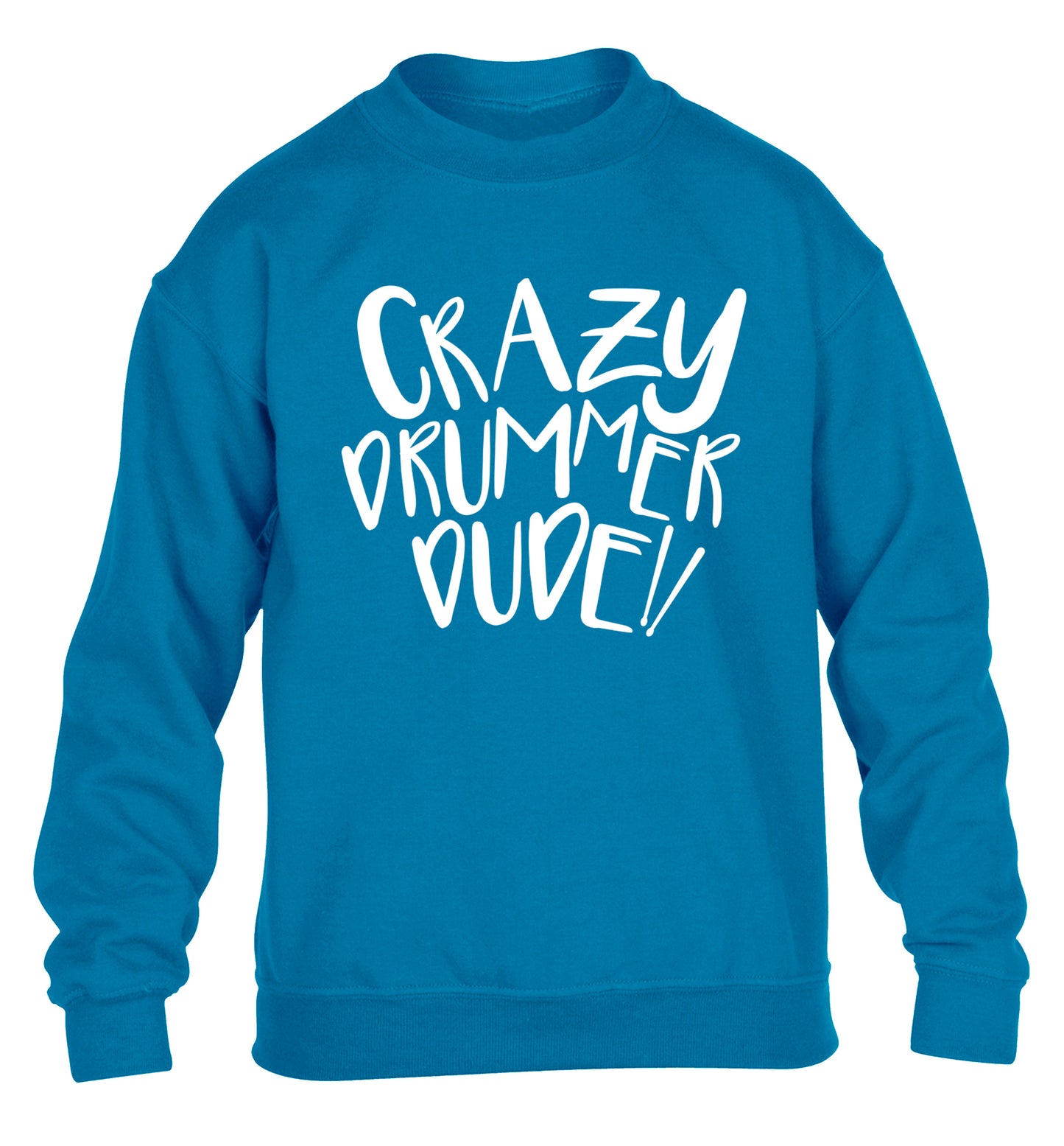 Crazy drummer dude children's blue sweater 12-14 Years