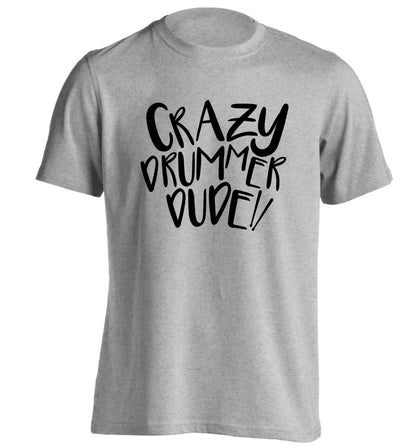 Crazy drummer dude adults unisex grey Tshirt 2XL