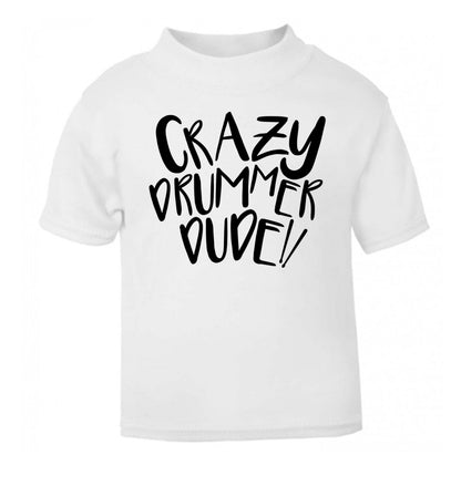 Crazy drummer dude white Baby Toddler Tshirt 2 Years