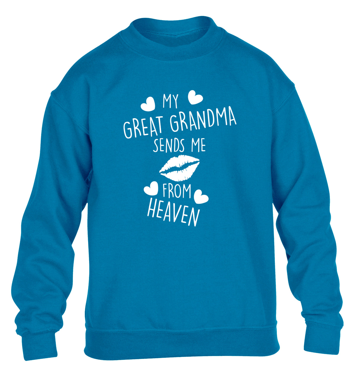 My great grandma sends me kisses from heaven children's blue sweater 12-14 Years