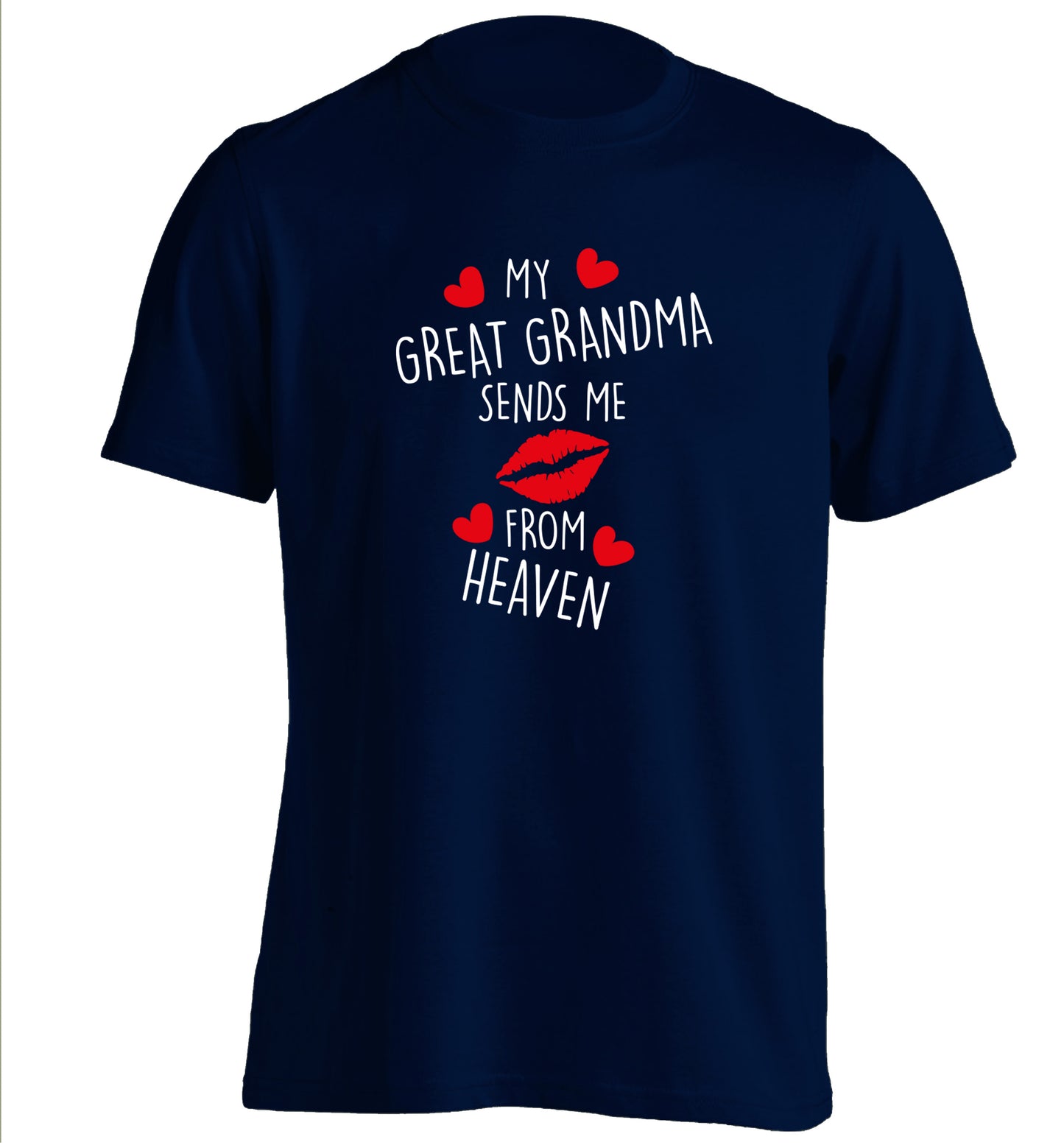 My great grandma sends me kisses from heaven adults unisex navy Tshirt 2XL