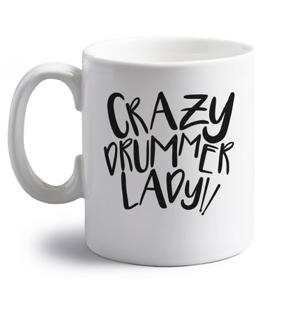 Crazy drummer lady right handed white ceramic mug 