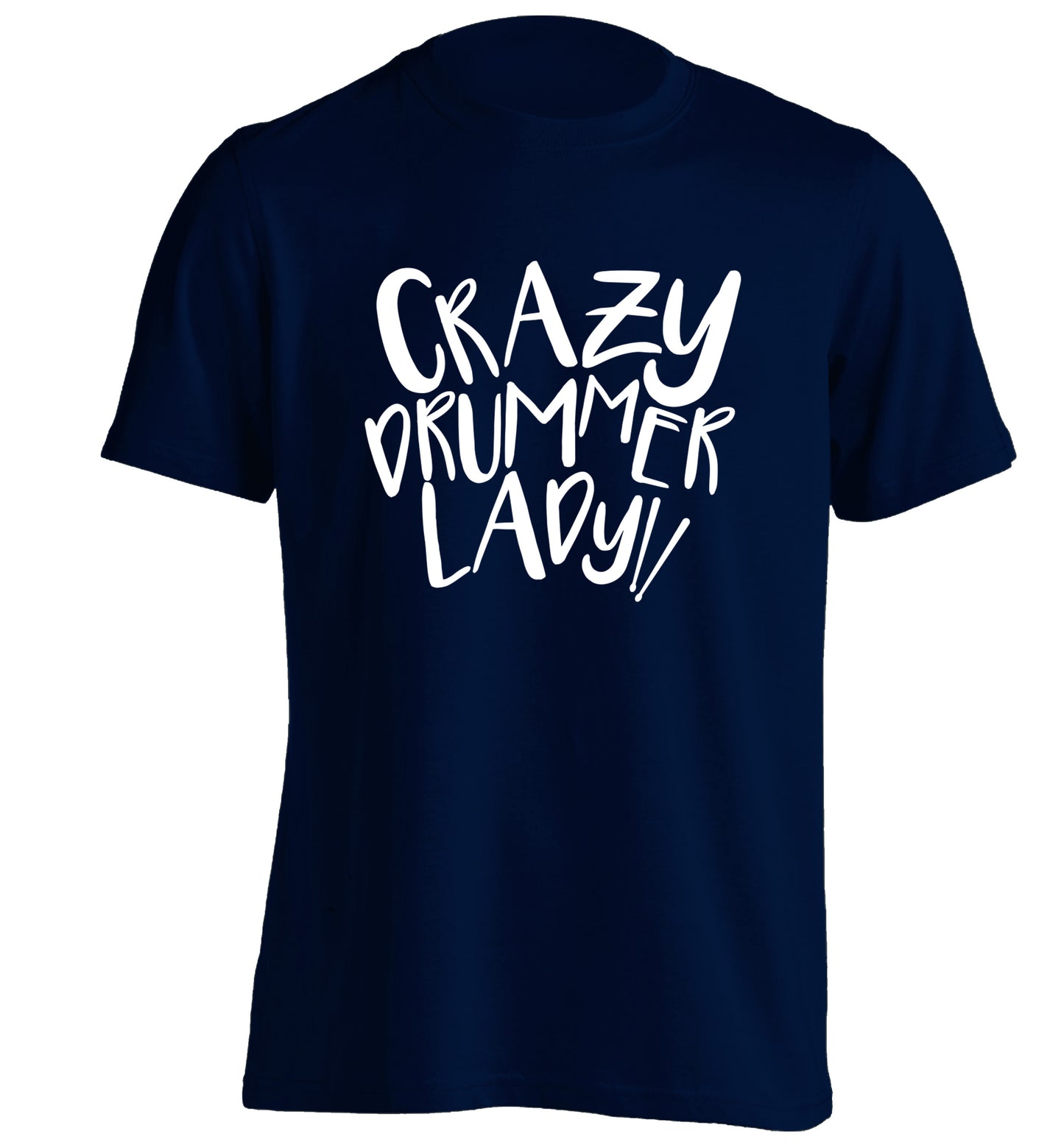 Crazy drummer lady adults unisex navy Tshirt 2XL