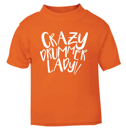 Crazy drummer lady orange Baby Toddler Tshirt 2 Years