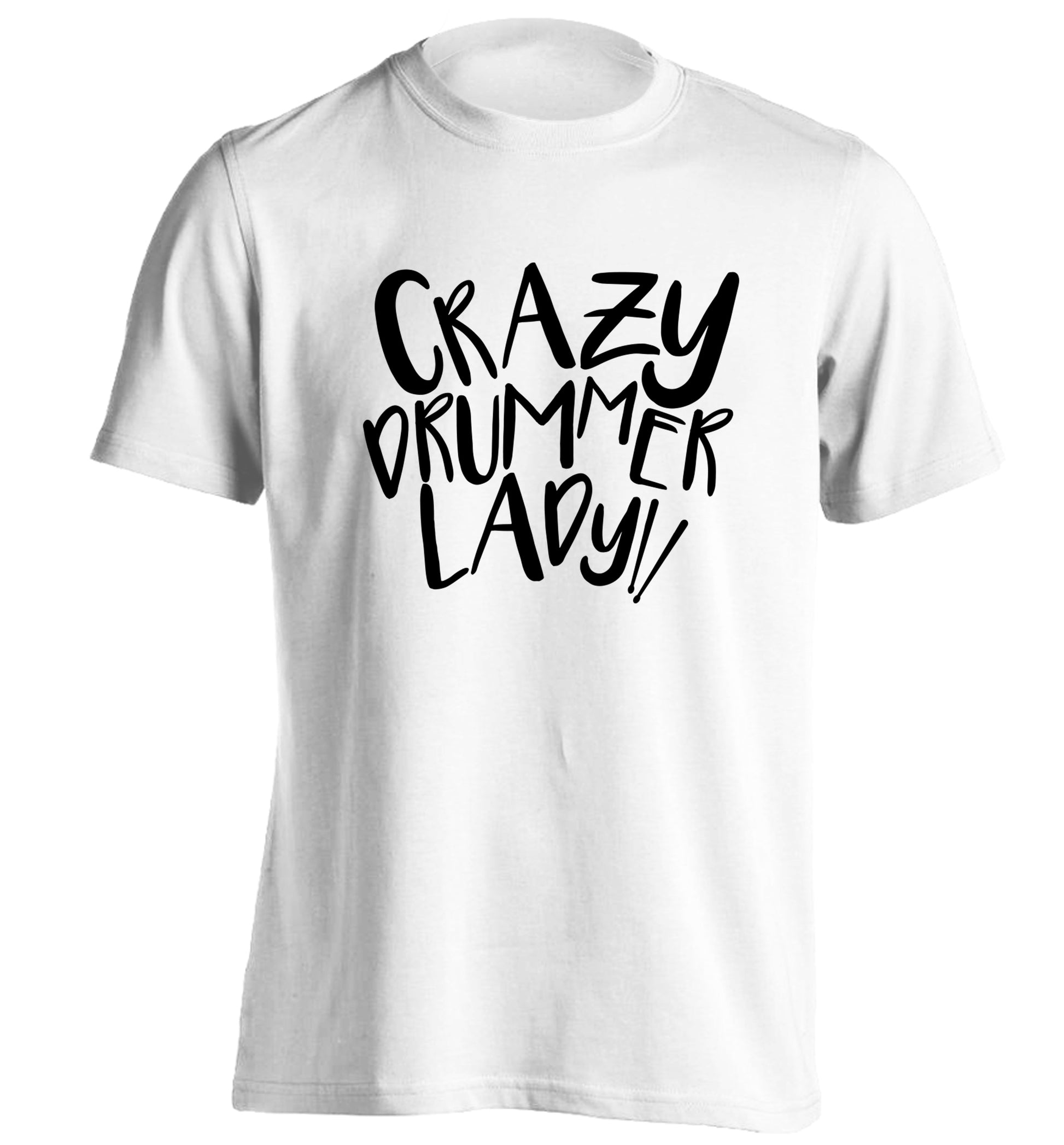 Crazy drummer lady adults unisex white Tshirt 2XL