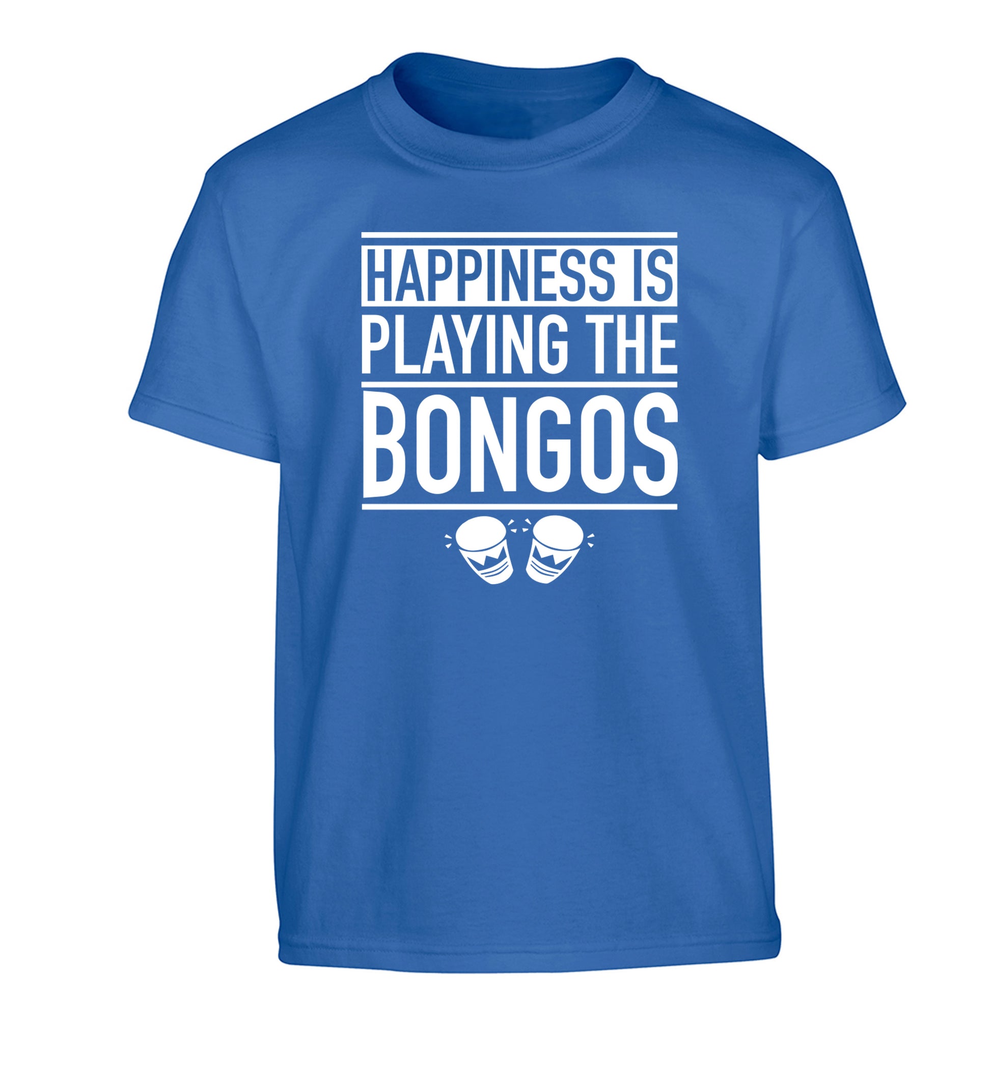 Happiness is playing the bongos Children's blue Tshirt 12-14 Years