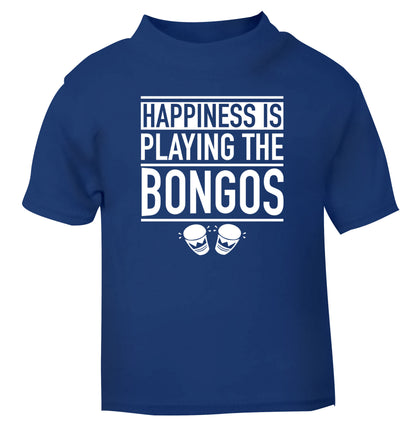 Happiness is playing the bongos blue Baby Toddler Tshirt 2 Years