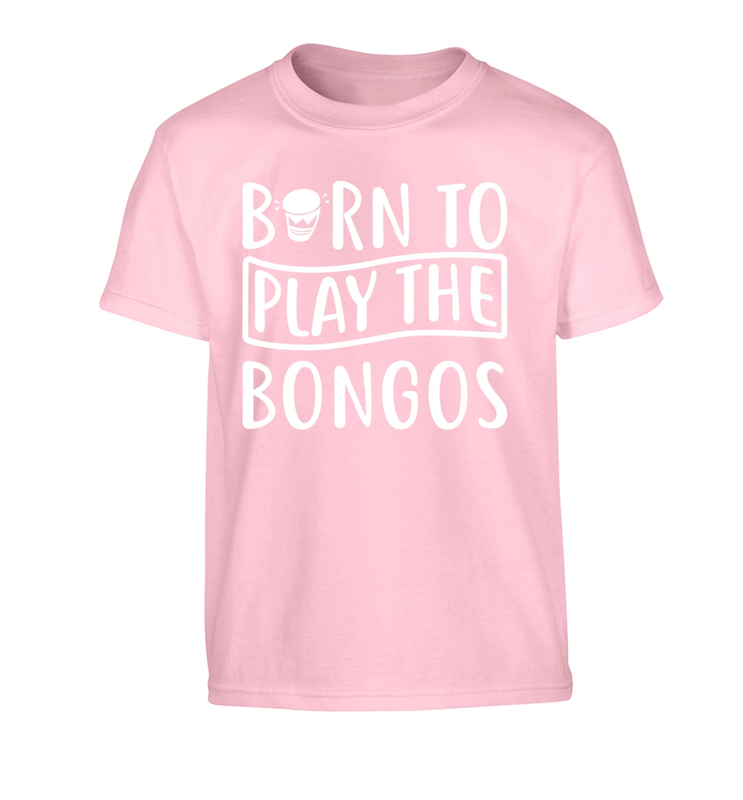Born to play the bongos Children's light pink Tshirt 12-14 Years