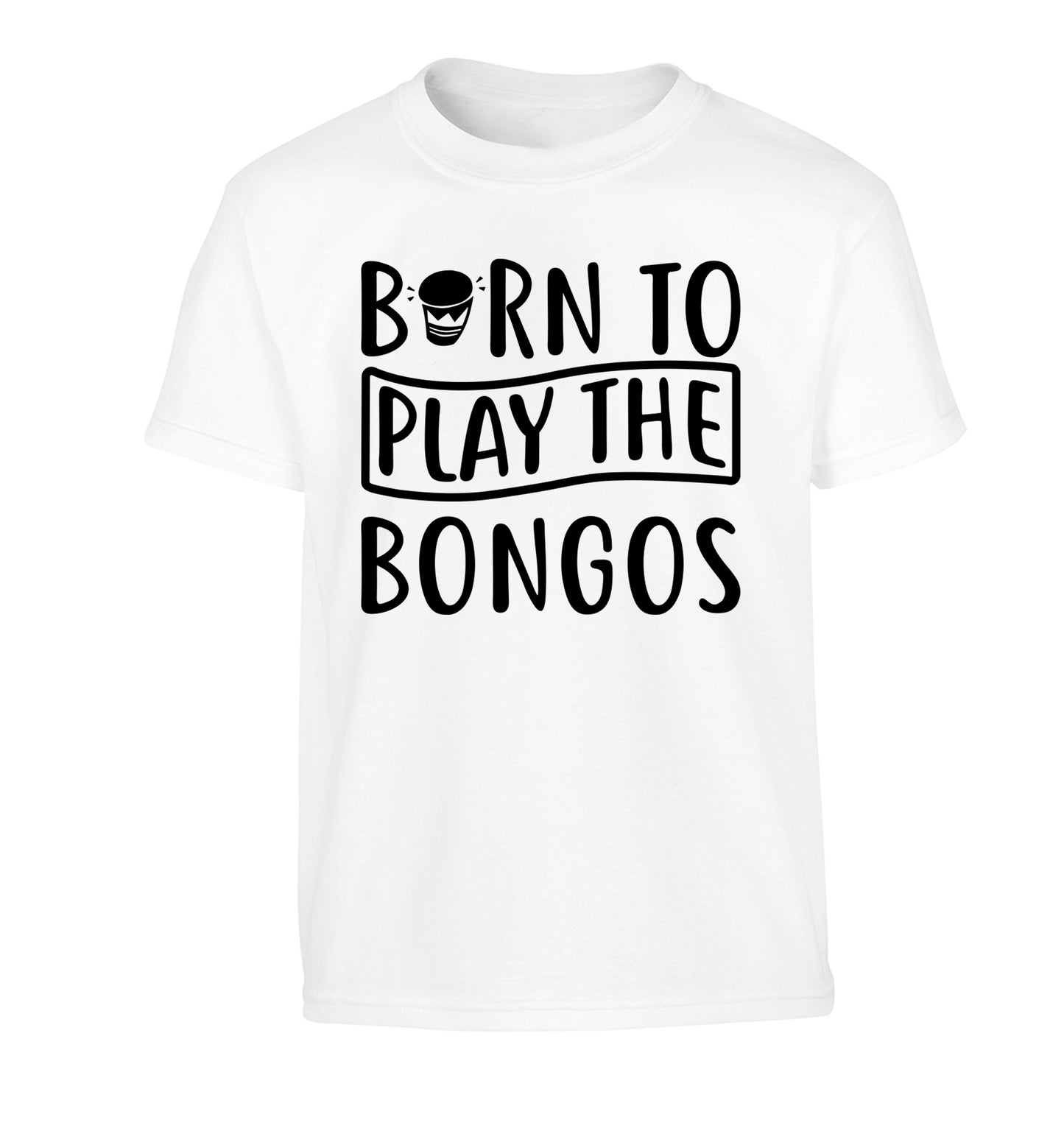Born to play the bongos Children's white Tshirt 12-14 Years