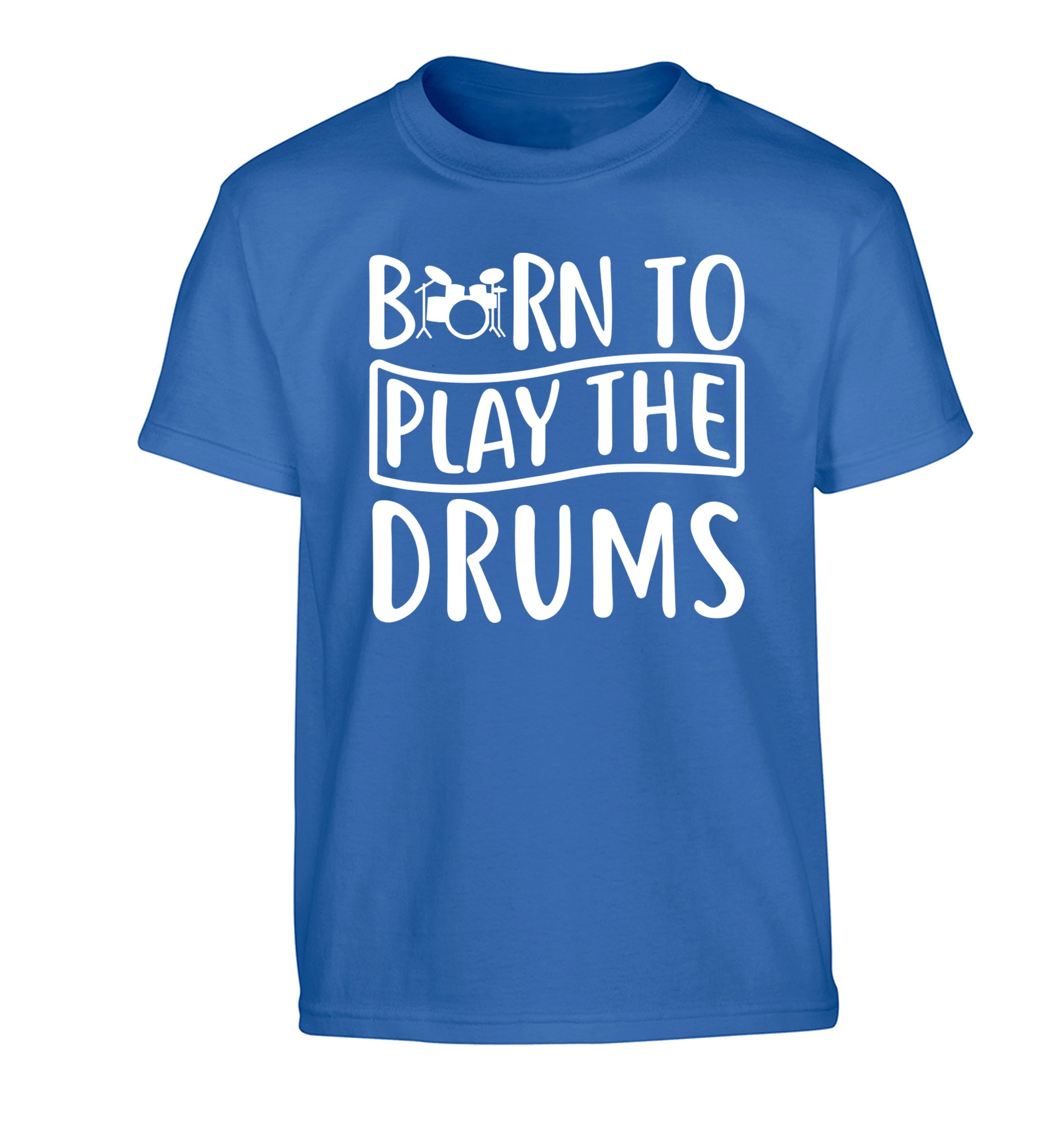 Born to play the drums Children's blue Tshirt 12-14 Years