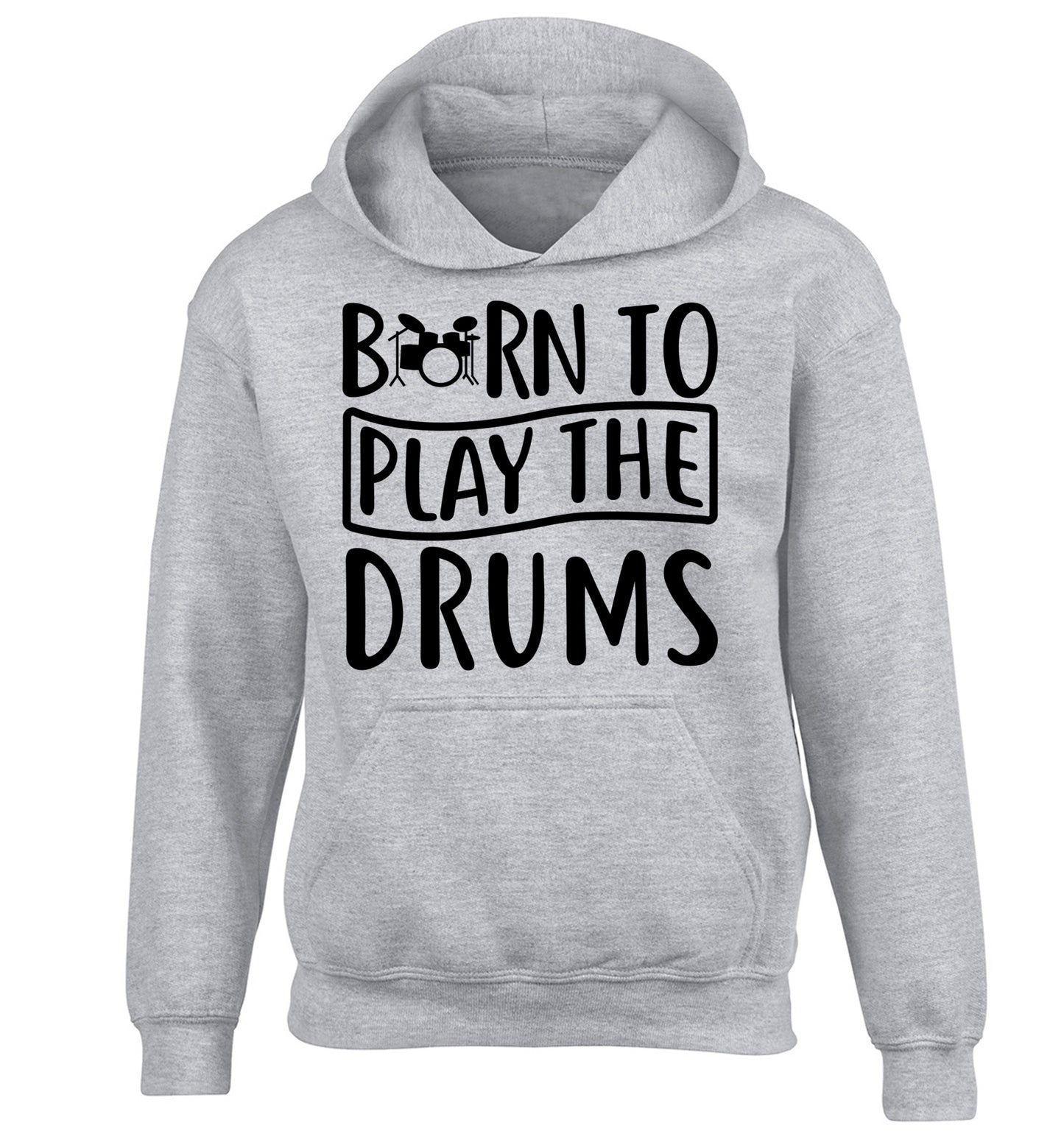 Born to play the drums children's grey hoodie 12-14 Years