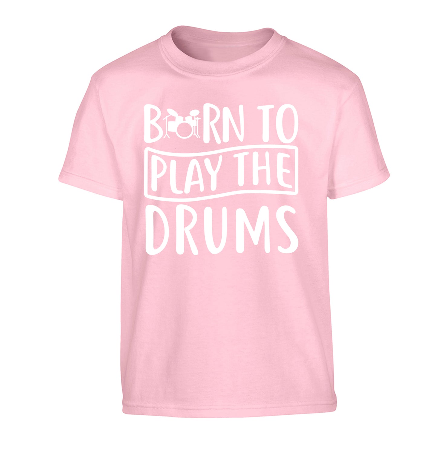 Born to play the drums Children's light pink Tshirt 12-14 Years