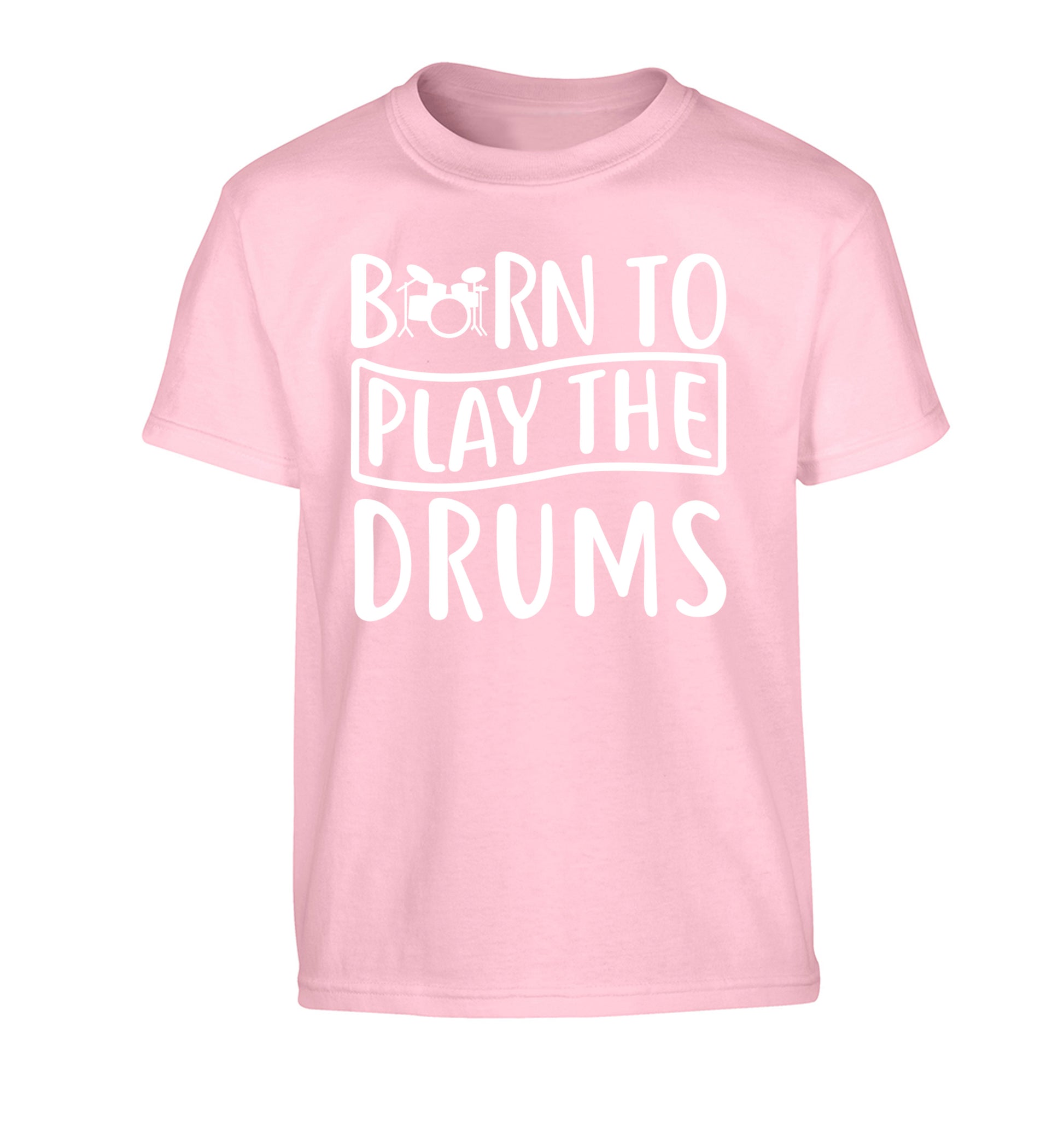 Born to play the drums Children's light pink Tshirt 12-14 Years
