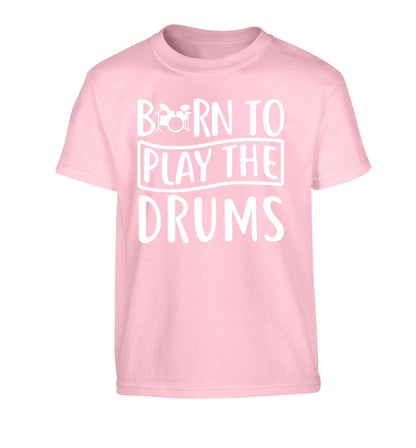 Born to play the drums Children's light pink Tshirt 12-14 Years