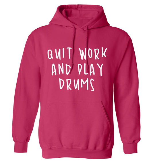 Quit work and play drums adults unisex pink hoodie 2XL