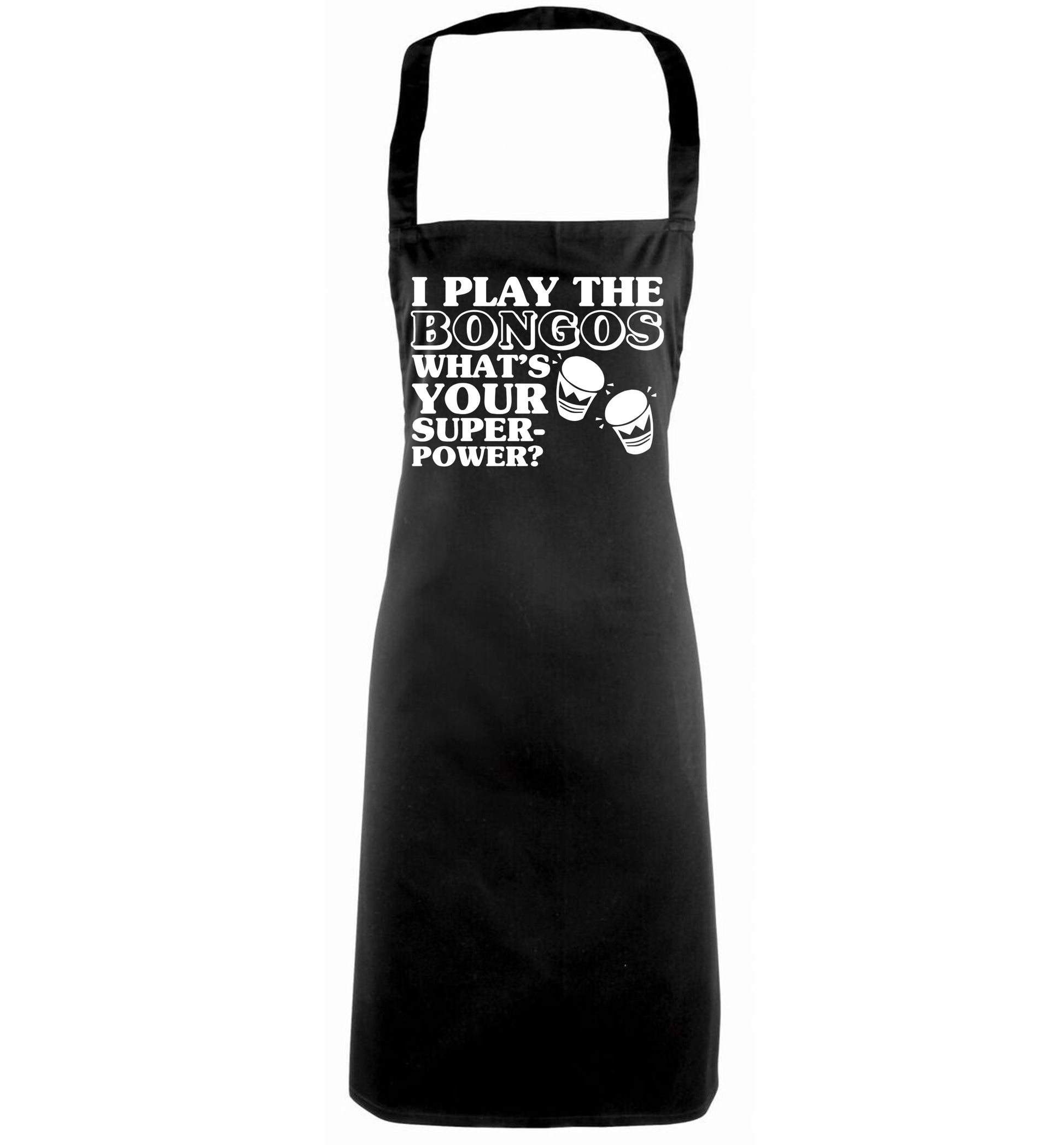 I play the bongos what's your superpower? black apron