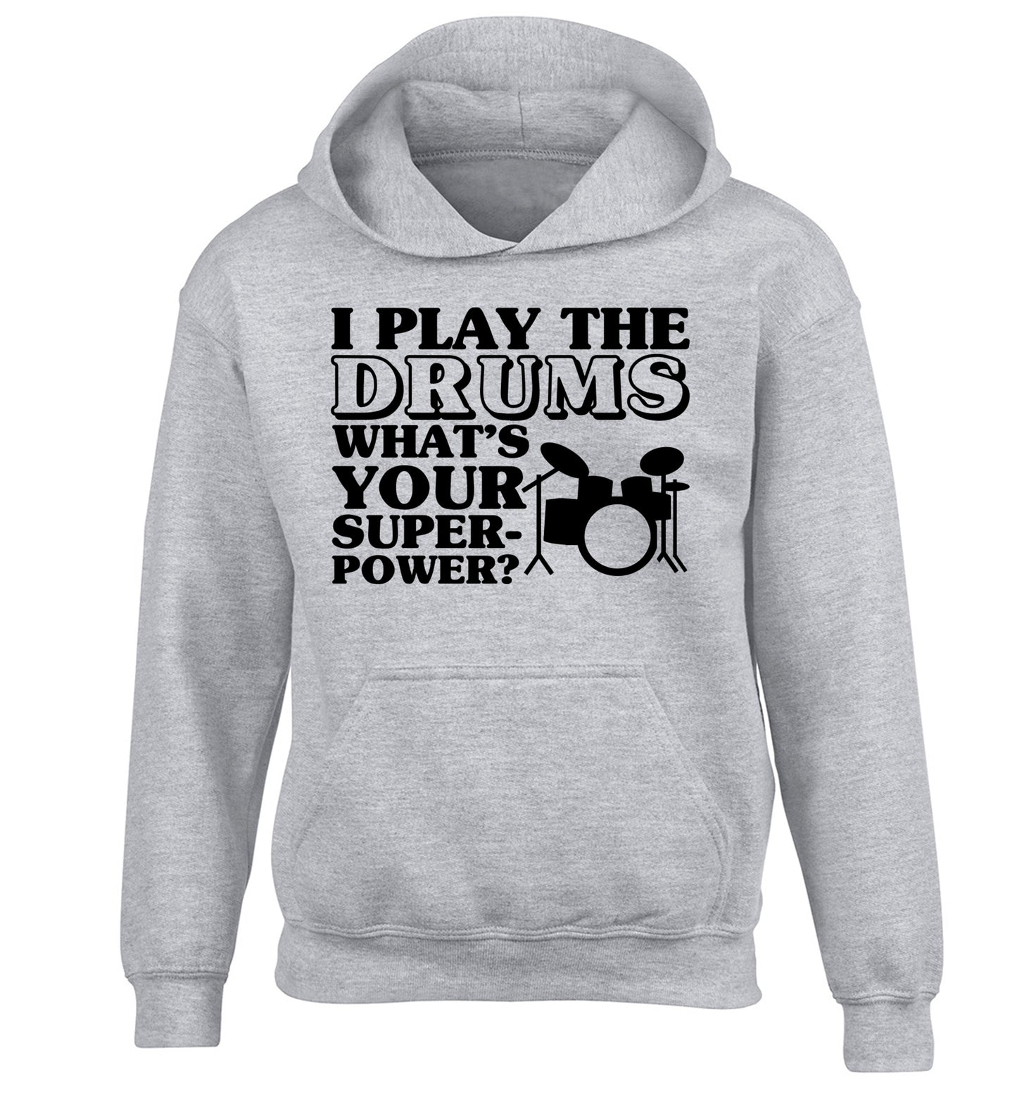 I play the drums what's your superpower? children's grey hoodie 12-14 Years