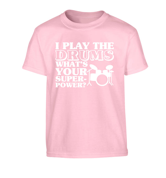 I play the drums what's your superpower? Children's light pink Tshirt 12-14 Years